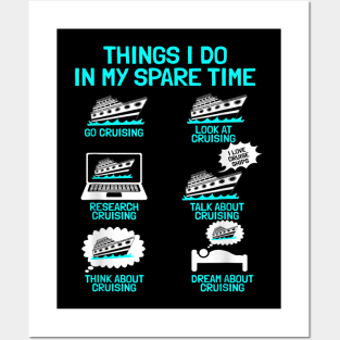 Cruising Vacation Tourist Cruise Ship Passenger Things I Do Posters and Art